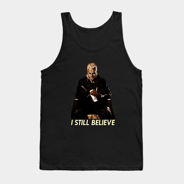 I STILL BELIEVE Tank Top by TamaJonson